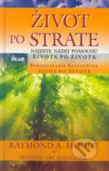 Život po strate - Nájdite nádej pomocou života po živote