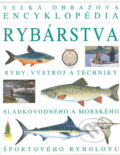 Veľká obrazová encyklopédia rybárstva