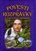Povesti a rozprávky z Turčianskej záhradky