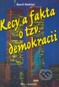 Kecy a fakta o tzv. demokracii