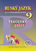 Rusk� jazyk pre 9. ro�n�k z�kladn�ch �k�l - Pracovn� zo�it