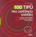 100 tip� pro �sp�nou kari�ru