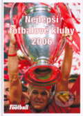 Nejlep�� fotbalov� kluby 2006