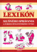 Lexik�n slu�n�ho spr�vania a foriem spolo�ensk�ho styku