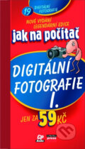 Jak na počítač - Digitální fotografie I.