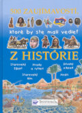 500 zauj�mavost�, ktor� by ste mali vedie� z hist�rie