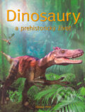 Dinosaury a prehistorický život