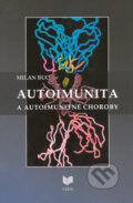 Autoimunita a autoimunitné choroby