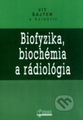 Biofyzika, biochémia a rádiológia