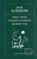 Biely Tesák/Volanie divočiny/Morský vlk