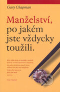 Man�elstv�, po jak�m jste v�dycky tou�ili