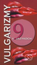 Vulgarizmy v deviatich jazykoch