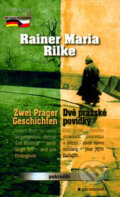 Zwei Prager Geschichten / Dvě pražské povídky