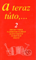 A teraz túto,... 2