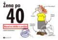 �ena po 40 - N�vod na �dr�bu a pre�itie