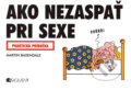 Ako nezaspa� pri sexe