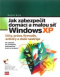 Jak zabezpečit domácí a malou síť Windows XP