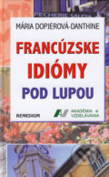 Franc�zske idi�my pod lupou