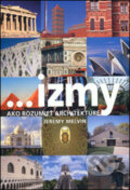 ... izmy, ako rozumie� architekt�re
