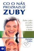 Co o nás prozrazují zuby