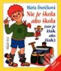 Nie je škola ako škola (nie je žiak ako žiak)