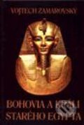 Bohovia a králi starého Egypta