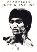 Praktické Jeet Kune Do