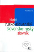 Mal� rusko-slovensk� a slovensko-rusk� slovn�k