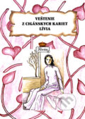 Veštenie z cigánskych kariet Lívia