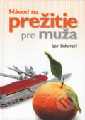 Návod na prežitie pre muža