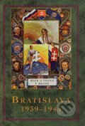 Bratislava 1939 - 1945