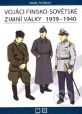 Vojáci finsko-sovětské zimní války 1939 - 1940