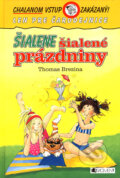 Šialene šialené prázdniny (Thomas Brezina)