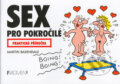 Sex pro pokro�il�
