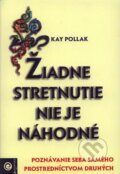 �iadne stretnutie nie je n�hodn�
