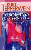 Posolstvo tvojho tela