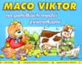 Maco Viktor na potulk�ch medzi zvieratkami