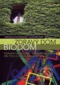 Zdravý dom - biodom