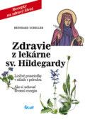 Zdravie z lekárne sv. Hildegardy