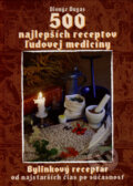 500 najlepších receptov ľudovej medicíny
