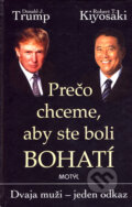 Prečo chceme, aby ste boli bohatí