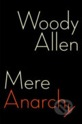 Mere Anarchy