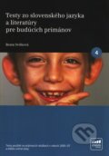 Testy zo slovenského jazyka a literatúry pre budúcich primánov 4
