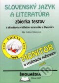 Slovensk� jazyk a literat�ra - zbierka testov-MONITOR