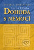 Dohoda s nemocí (kniha druhá)