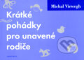 Krátké pohádky pro unavené rodiče