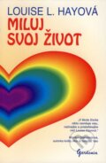 Miluj svoj �ivot