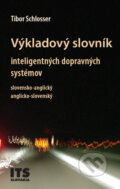 Výkladový slovník inteligentných dopravných systémov, slovensko-anglický, anglicko-slovenský