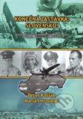 Kone�n� zast�vka: Slovensko!