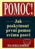 Pomoc! Jak poskytnout první pomoc psovi